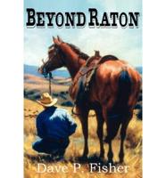 Beyond Raton