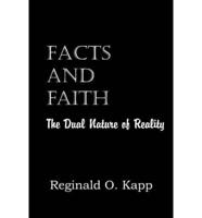 Facts and Faith, The Dual Nature of Reality