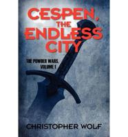 Cespen, the Endless City