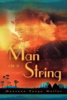Man on a String