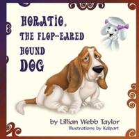 Horatio, the Flop-Eared Hound Dog