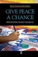 Give Peace a Chance : Preventing Mass Violence