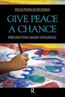 Give Peace a Chance : Preventing Mass Violence