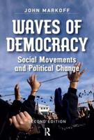 Waves of Democracy : Social Movements and Political Change, Second Edition