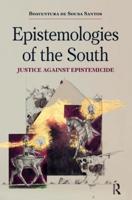 Epistemologies of the South : Justice Against Epistemicide