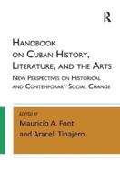 Handbook on Cuban History, Literature, and the Arts