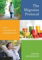 The Migraine Protocol