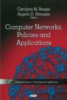 Computer Networks, Policies, and Applications
