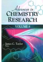 Advances in Chemistry Research. Volume 8