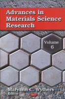 Advances in Materials Science Research. Volume 6