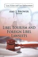 Libel Tourism and Foreign Libel Lawsuits