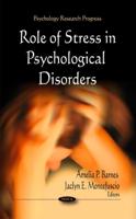 Role of Stress in Psychological Disorders