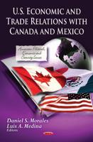 U.S. Economic and Trade Relations With Canada and Mexico