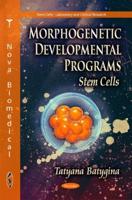 Morphogenetic Developmental Programs, Stem Cells