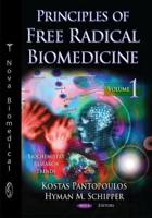 Principles of Free Radical Biomedicine. Volume 1