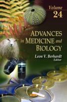 Advances in Medicine and Biology. Volume 24