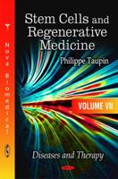 Stem Cells & Regenerative Medicine. Vol. 7 Diseases & Therapy