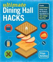 Ultimate Dining Hall Hacks