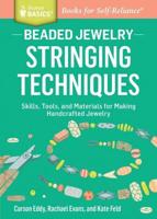 Beaded Jewelry. Stringing Techniques