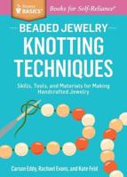 Beaded Jewelry. Knotting Techniques