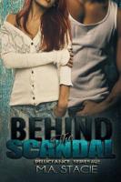 Behind the Scandal