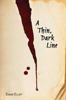 A Thin, Dark Line