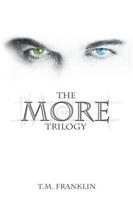 The More Trilogy