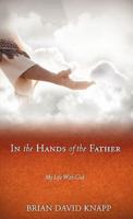 In The Hands of The Father