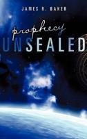 Prophecy Unsealed