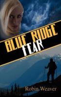 Blue Ridge Fear
