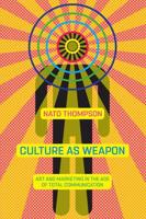 Culture as Weapon