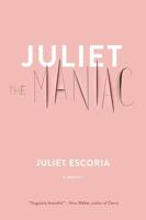 Juliet the Maniac