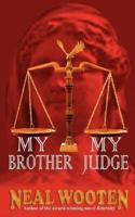 My Brother, My Judge