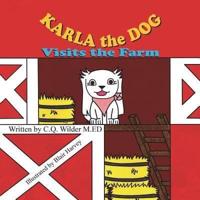 Karla the Dog Visits the Farm