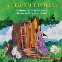A Child's Life in Trees