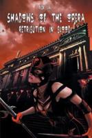 Shadows of the Opera: Retribution in Blood