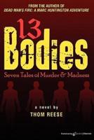 13 Bodies