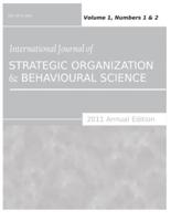 International Journal of Strategic Organization and Behavioural Science (2011 Annual Edition): Vol.1, Nos.1 & 2