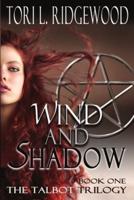 Wind and Shadow: The Talbot Series, Book 1