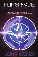 Flipspace: Astraeus Event, Missions 4-6