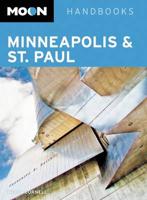 Moon Handbooks. Minneapolis & St. Paul