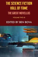 The Science Fiction Hall of Fame Volume Two-B: The Great Novellas