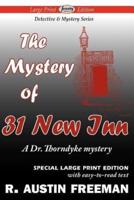 The Mystery of 31 New Inn (Large Print Edition)