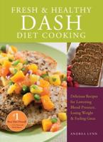 Fresh & Healthy DASH Diet Cooking