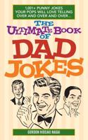 The Ultimate Book of Dad Jokes