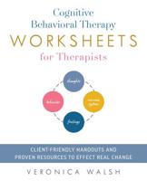 Cognitive Behavioral Therapy Worksheets for Therapists