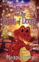 Dewi and the Seeds of Doom