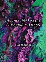 Mother Nature's Altered States