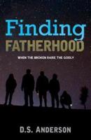 Finding Fatherhood