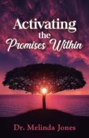 Activating the Promises Within
